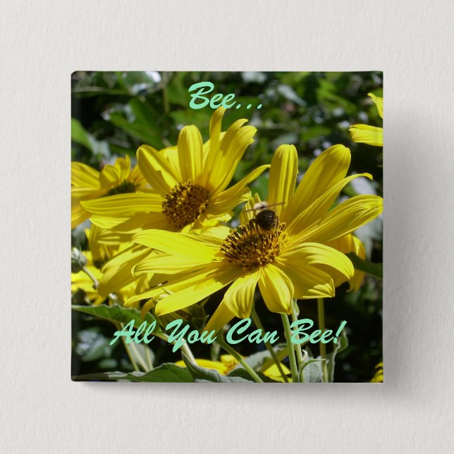Bee, All You Can Bee! 15 Cm Square Badge (Front)
