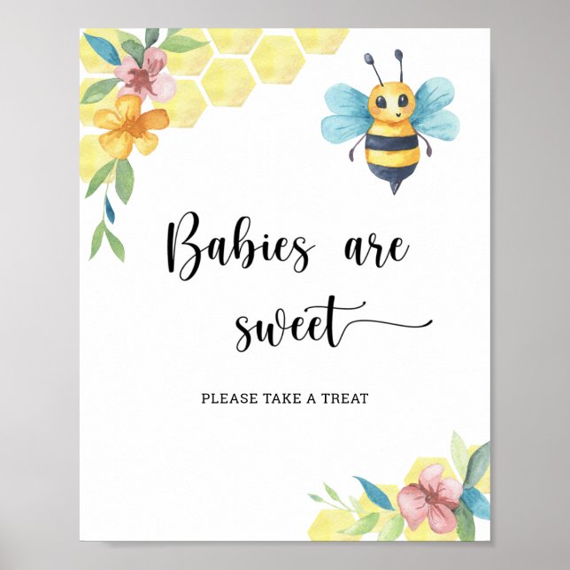 Bee - babies are sweet  poster (Front)