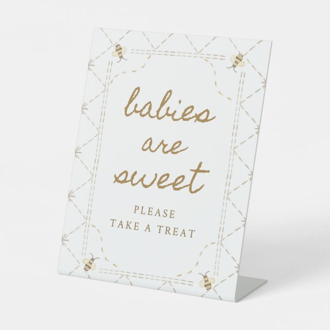 Bee Baby Shower Babies Are Sweet Treats Sign (Front)