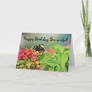 Bee Beautiful Birthday Card