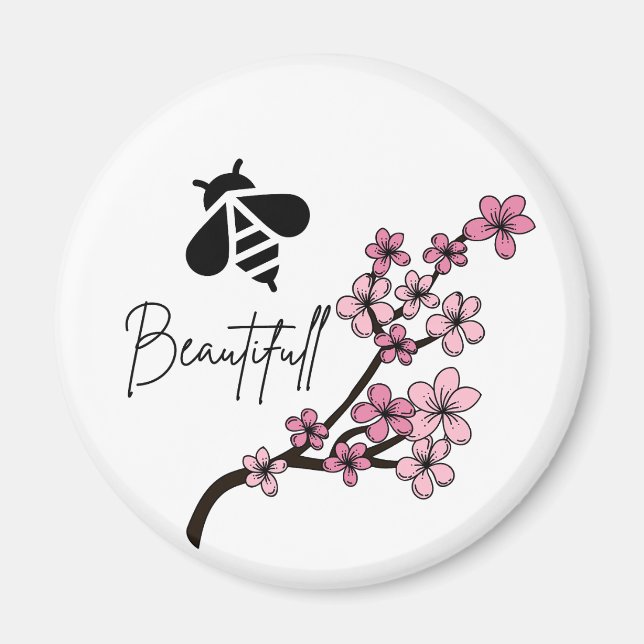 bee beautifull magnet (Front)