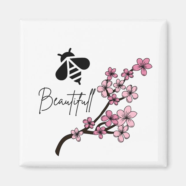 bee beautifull magnet (Front)