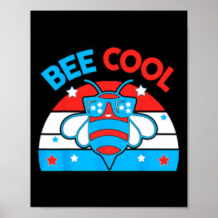 Bee Cool 4th July Red White Blue American Boy Usa  Poster