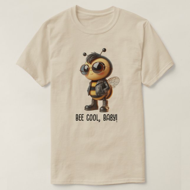 Bee Cool, Baby! T-Shirt (Design Front)