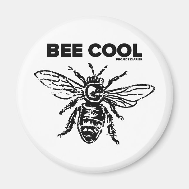 Bee Cool Magnet (Front)