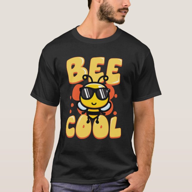 Bee cool T-Shirt (Front)
