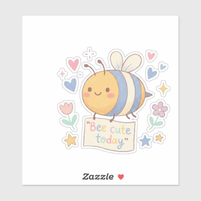 Bee Cute Today' Positive Affirmation for teachers  (Sheet)