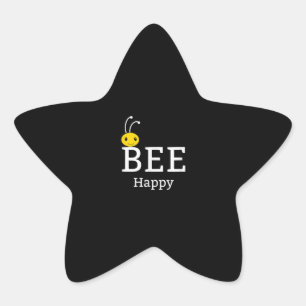 Bee Happy Be Yourself   Funny Bee Lover Gifts Star Sticker