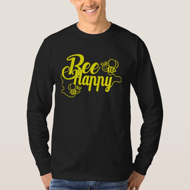 Bee Happy Bee Beekeeping Maya Honey Beekeeping Bee T-Shirt (Front)