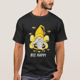 Bee Happy Bee Gnome Spring T-Shirt