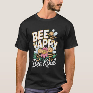 Bee Happy Bee Kind Funny Beekeeper T-Shirt
