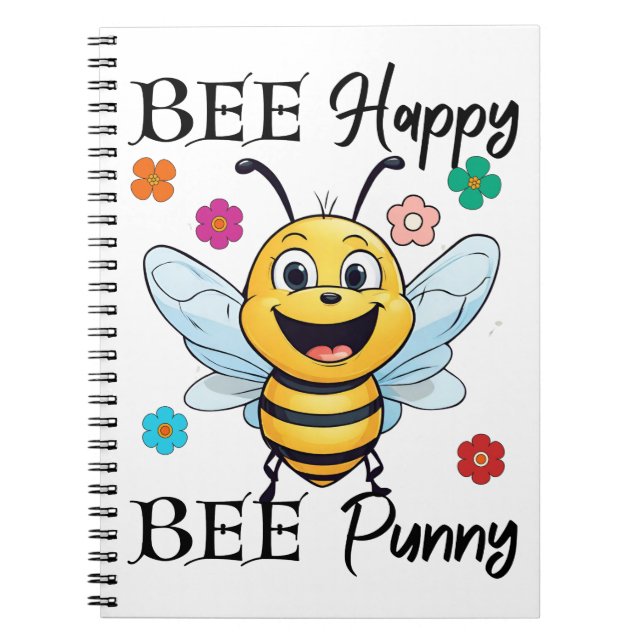 Bee Happy Bee Punny Notebook (Front)