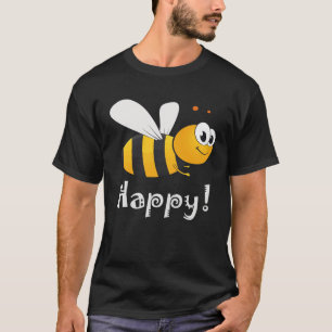 Bee Happy Mens Womens Kids T-Shirt