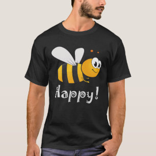 Bee Happy Mens Womens Kids T-Shirt
