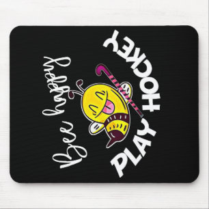 Bee Happy Play Hockey Bee Gifts ,I Love Bee Honey Mouse Mat