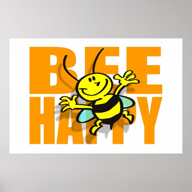 Bee Happy Poster (Front)