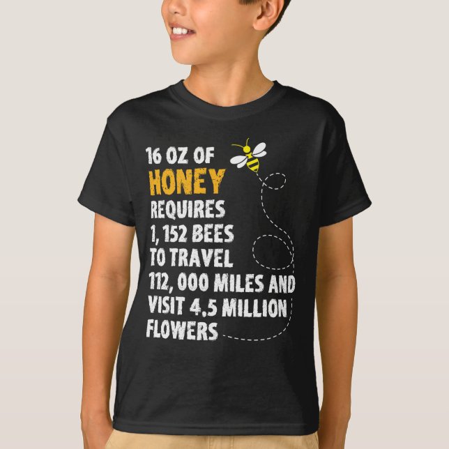 Bee honey statistics plant flowers beekeeper T-Shirt (Front)