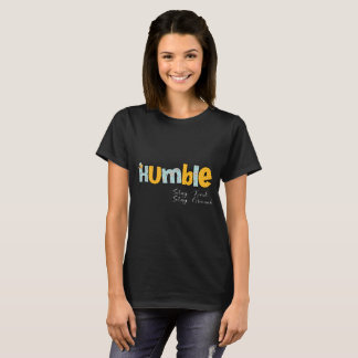 Bee Humble  T-Shirt