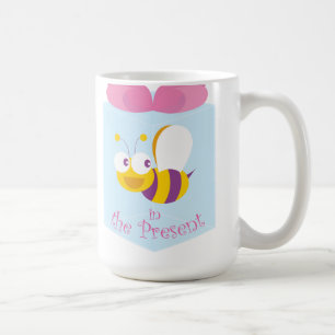Bee in the Present Coffee Mug