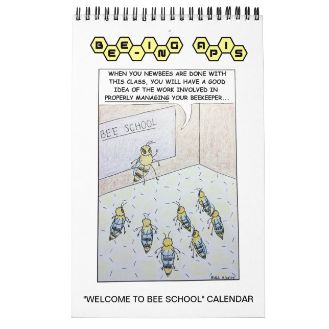 Bee-ing Apis "Welcome to Bee School" Calendar (Cover)