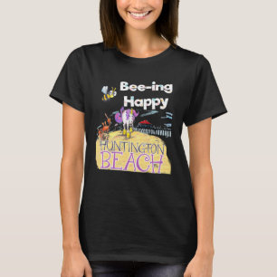 Bee ing Happy by Unicorn Jazz in Huntington Beach T-Shirt