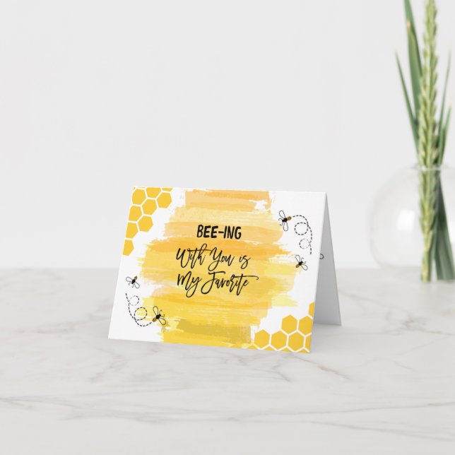 Bee-ing With You is My Favourite Thank You Card (Front)