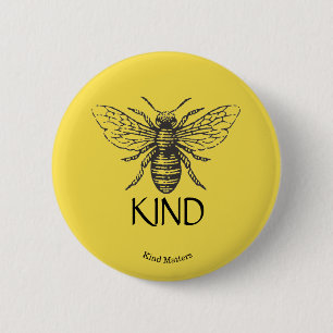 Bee kind 6 cm round badge