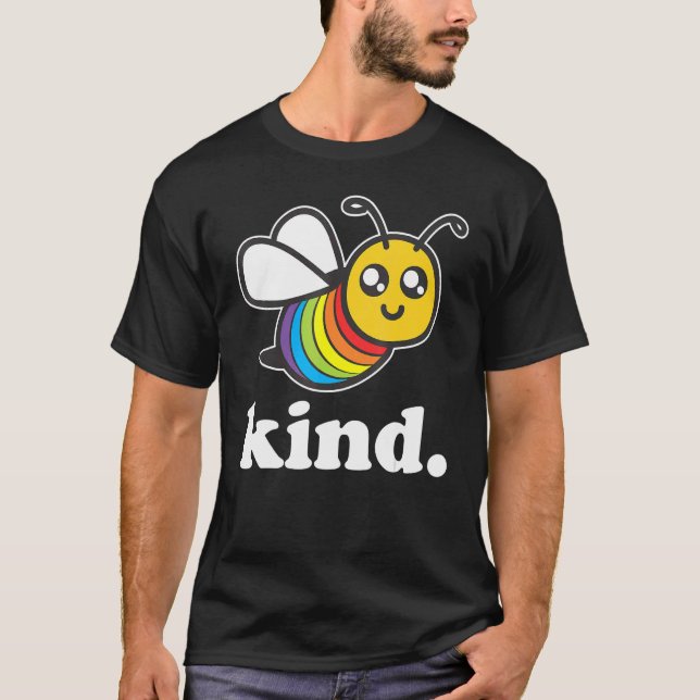 Bee Kind Ally Rainbow LGBTQ Community Pride Gender T-Shirt (Front)