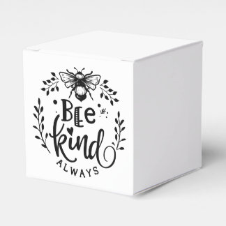 Bee Kind Always Favour Box