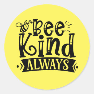 Bee kind always inspiration word art classic round sticker