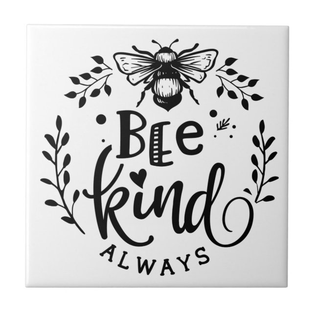 Bee Kind Always Tile (Front)