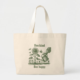 Bee Kind Bee Happy  Sunflower for home gardener  Large Tote Bag