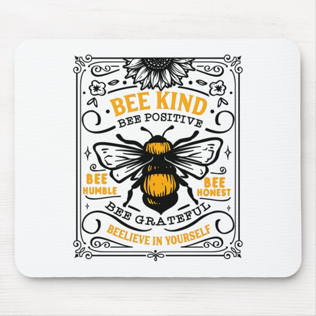 Bee Kind Bee Positive T Shirt  Mouse Mat (Front)