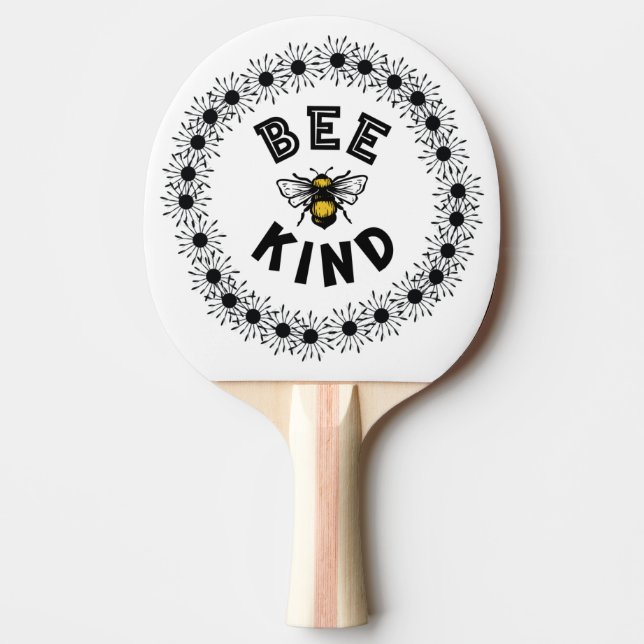 Bee Kind Bumble Bee Kindness Floral Design Ping Pong Paddle (Front)