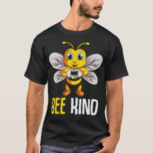 Bee Kind Bumble Bee Kindness Girls Kids Boys Women T-Shirt