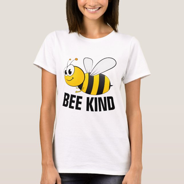 BEE KIND, BUMBLE BEE T-shirts (Front)