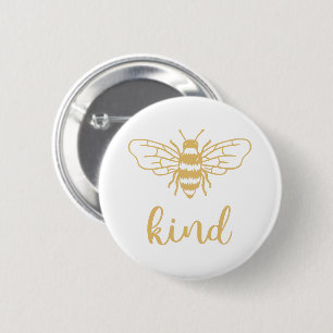 Bee Kind Gold 6 Cm Round Badge