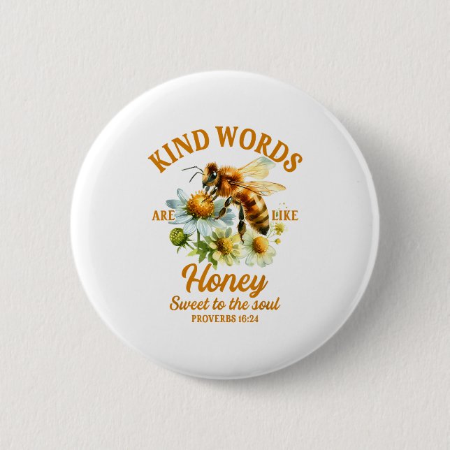 Bee Kind Kindness Motivational Kind Words Are Like 6 Cm Round Badge (Front)