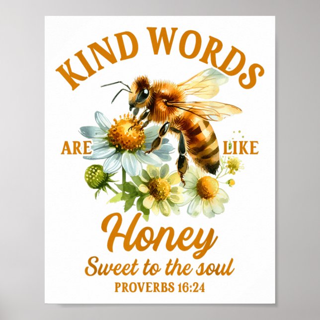 Bee Kind Kindness Motivational Kind Words Are Like Poster (Front)