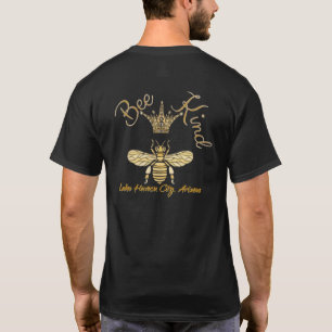 Bee Kind Lake Havasu City Arizona CBDOilPrincess T-Shirt