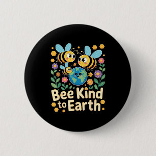 Bee kind to earth - cute bees flowers planet kids 6 cm round badge