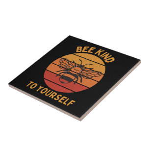 Bee Kind To Yourself Ceramic Tile
