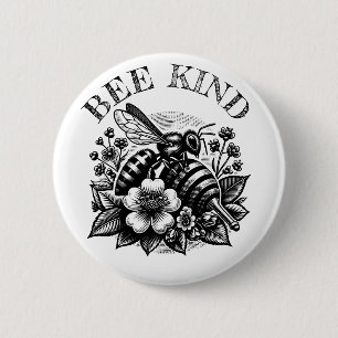 Bee Kind   'Vintage Honey and Flowers Quote 6 Cm Round Badge