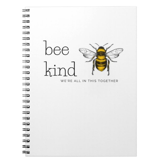 bee kind  we're all in this together notebook (Front)