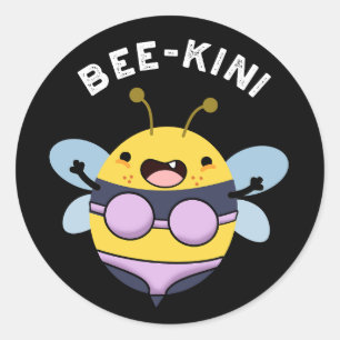 Bee-kini Funny Bee Puns Dark BG Classic Round Sticker