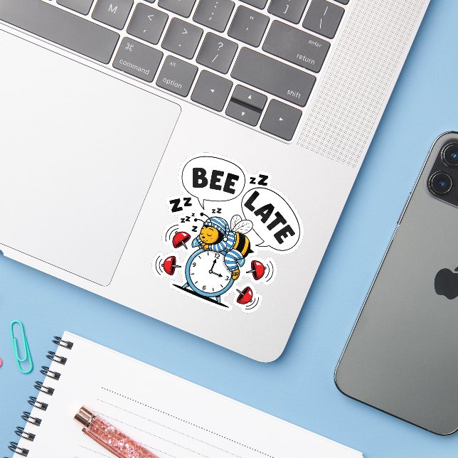 Bee Late Sticker (Laptop w/ iPhone)