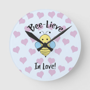 Bee Lieve In Love Round Clock