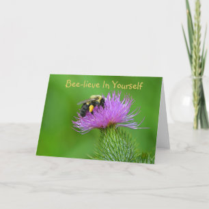 Bee-lieve In Yourself Card