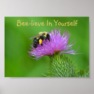 Bee-lieve In Yourself Poster