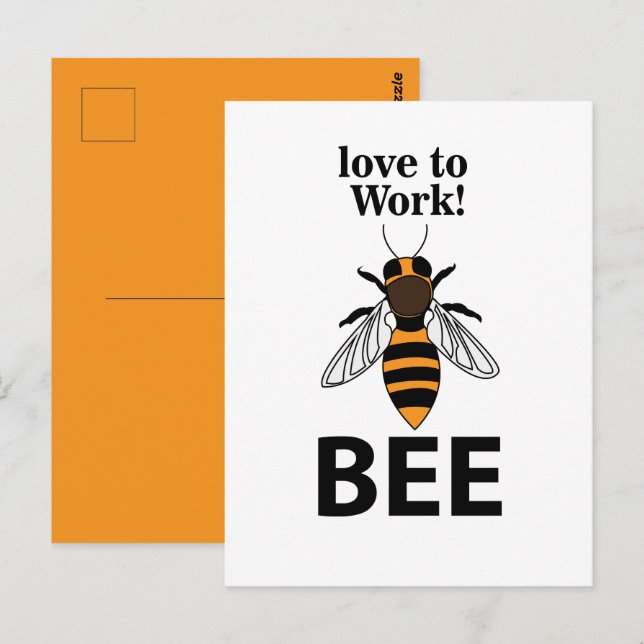 Bee Love To Work Bee Postcard (Front/Back)